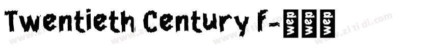 Twentieth Century f字体转换